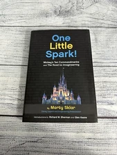One Little Spark! : Mickey's Ten Commandments and the Road to Imagineering by...