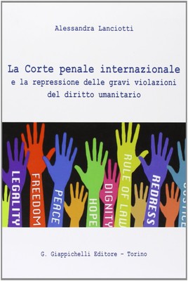 Alessandra Lanc La Corte penale internazionale e la repressione dell (Paperback)