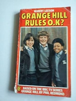 Grange Hill Rules - O K?-r Hardcover Robert Leeson