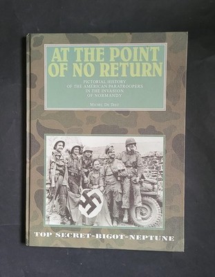 At the Point of No Return; Michel De Trez; D Day Pub