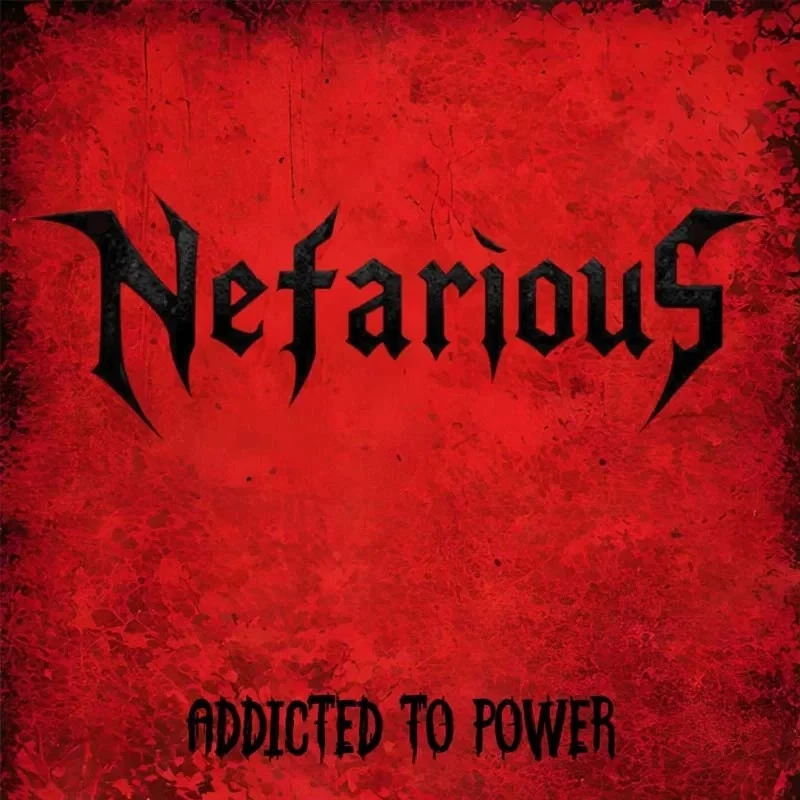 NEFARIOUS - Addcited to Power (LIM. 500 BLACK LP*US THRASH METAL*HEATHEN*EXODUS* - Bild 2 von 2