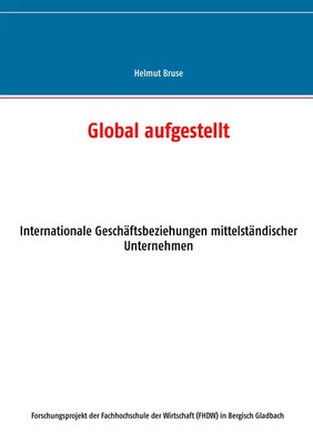 Global aufgestellt | Helmut Bruse | Taschenbuch | 76 S. | Deutsch | 2015