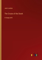 The Cruise Of The Snark Jack London