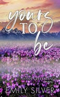 Emily Silver | Yours To Be | Taschenbuch | Englisch (2023) | EAN 9781961359154
