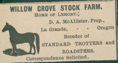 1898 Willow Grove Stock Farm Lemont La Grande Oregon D A McAllister A Ad RS1