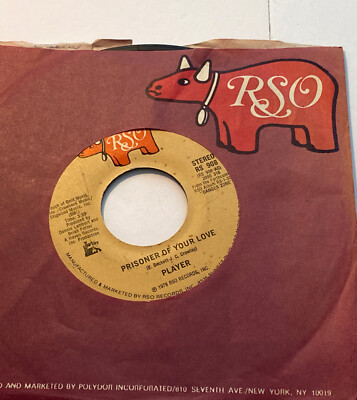 PLAYER Prisoner Of Your Love / Join In The Dance RSO 7  Record 45 RPM Stereo