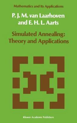 Simulated Annealing: Theory and Ap- 9027725136, PJ van Laarhoven, hardcover, new