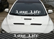 Low Life Old E Windshield Banner Decal Sticker Low Lowered Stance Bagged