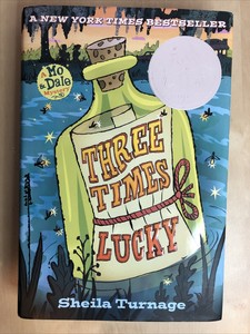 Three Times Lucky By Sheila Turnage A Mo Dale Mystery Hardcover Very Good Ebay