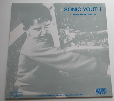 Sonic Youth / Mudhoney   Touch Me I'm Sick / Halloween - 12''
