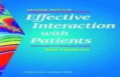 Effective Interacti by Faulkner PhD  MLitt  DipEd  MA(Hons)  SRN, Ann 0443058768