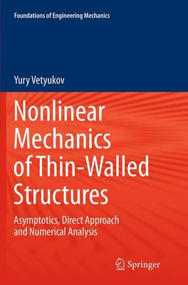 Yury Vetyukov | Nonlinear Mechanics of Thin-Walled Structures | Taschenbuch | x