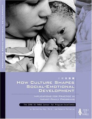 How Culture Shapes Social-emotional..., Parlakian, Rebe