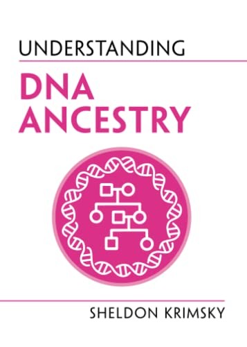 Understanding DNA Ancestry (Understanding Life),Sheldon Krimsky