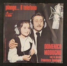 Domenico Modugno ‎– Piange... Il Telefono - vinile 45 giri - CI 20390