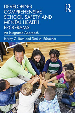 Developing Comprehensive School Safety and Mental Healt - Paperback / softback N