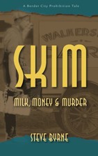 Skim: Milk, Money and Murder - paperback Byrne, Steve
