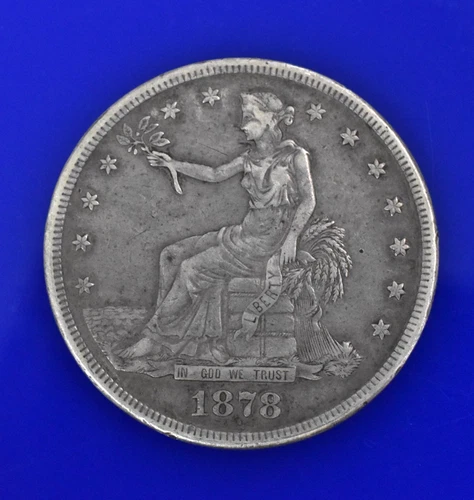 1878 S Silver Trade Dollar XF High Grade Scarce