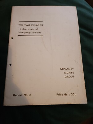 The Two Irelands - A Dual Study of Intergroup Tensions - Report 2 - 1971 - PB