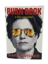 Burn Book: A Tech Love Story by Kara Swisher Hardcover Book, 2024