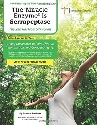 The Miracle Enzyme is Serrapeptase by Redfern