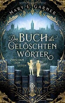 Das Buch der gelöschten Wörter - Zwischen den Seiten: Ro... | Buch | Zustand gut