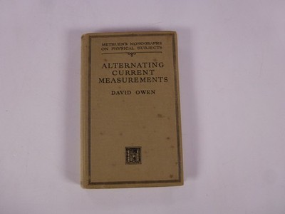 David Owen Alternating Current Measurements 1937 Methuen Hardcover Vintage