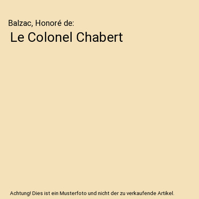 Le Colonel Chabert, Balzac, Honoré de