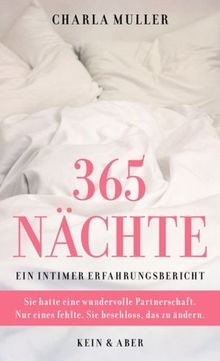 365 Nächte: Ein intimer Erfahrungsbericht von Charla Muller | Buch | Zustand gut