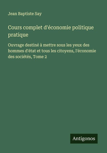 Cours Complet D'éConomie Politique Pratique Jean Baptiste Say Taschenbuch 2025-image