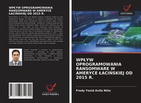 Fredy Yesid Avila NiñO | Wp¿Yw Oprogramowania Ransomware W Ameryce ¿Aci¿Skiej...