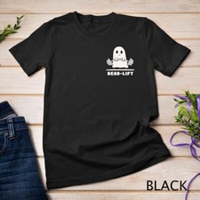 Dead Lift Ghost Halloween, Funny Ghost Gym Tee Unisex T-shirt