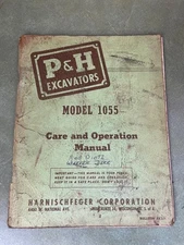 Original P&H 1055 Excavator Care & Operators Manual