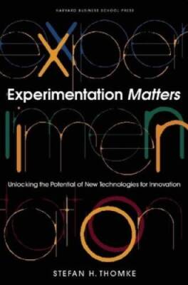 Experimentation Matters: Unlocking the Potential of New Technologies - VERY GOOD