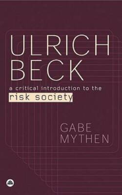 Ulrich Beck: A Critical Introduction to the Risk Society - Paperback - GOOD