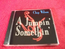 Chip Wilson A Jumpin' Somethin' CD New orleans Jazz private label