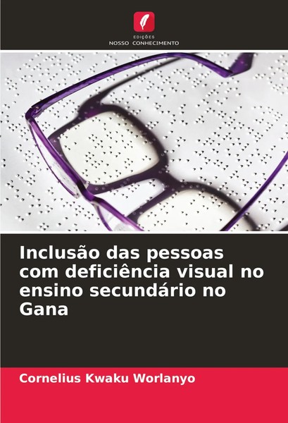 InclusãO Das Pessoas Com DeficiêNcia Visual No Ensino SecundáRio No Gana Buch-image