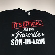 Unbranded Funny T-Shirt Mens 3XL I Am The Favorite Son-In-Law Quote Black Cotton