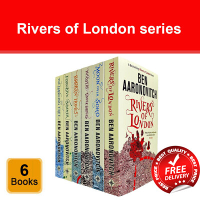Rivers of London by Ben Aaronovitch Rivers of London by Ben Aaronovitch
