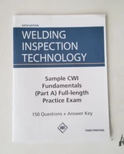 AWS WIT-E:2020 WELDING INSPECTION TECHNOLOGY Sample Fundamentals Exam 6th Ed