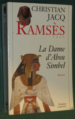 Ramsès **** La Dame d'Abu Simbel Christian JACQ