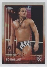 2015 Topps Chrome WWE Refractor Bo Dallas #8 1j01
