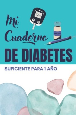 Cuaderno Diabetes: Libreta para diabeticos | Registro de la glucosa | Libreta pa