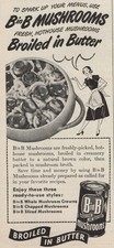 Bin B Mushrooms Broiled In Butter Vintage Print Ad 1950 u Original