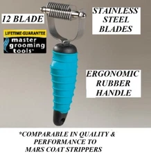 PRO Pet Grooming DOG COAT STRIPPER COARSE MatBreaker Hair King Stripper 12 Blade