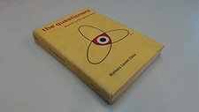 THE QUESTIONERS: PHYSICISTS AND THE QUANTUM THEORY By Barbara Lovett Cline *VG+*