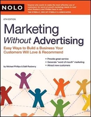 Marketing Without Advertising: Easy Ways to Build a Business Your C - ACCEPTABLE