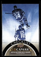 2021-22 Upper Deck UD Canvas Checklist Auston Matthews / Mitch Marner Toronto