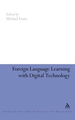 Evans - Foreign-Language Learning with Digital Technology - New hardba - X555z