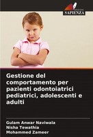 Gestione Del Comportamento Per Pazienti Odontoiatrici Pediatrici, Adolescenti E